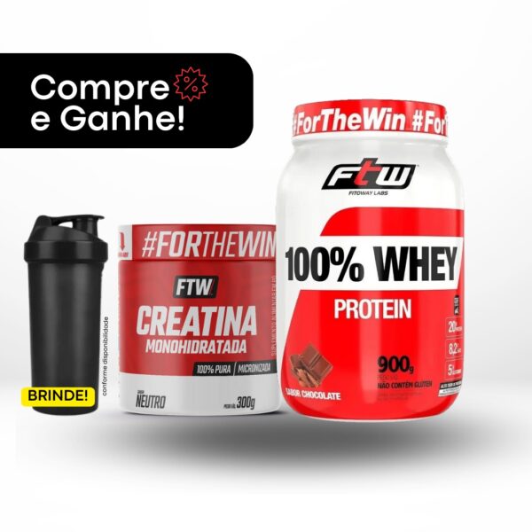 Compre 100% whey 900g Pote + Creatina Monohidratada 300g  Pote- FTW / Ganhe 1 coqueteleira